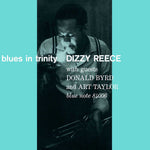 Dizzy Reece - Blues In Trinity (Blue Note Tone Poet Series) (Vinyl)