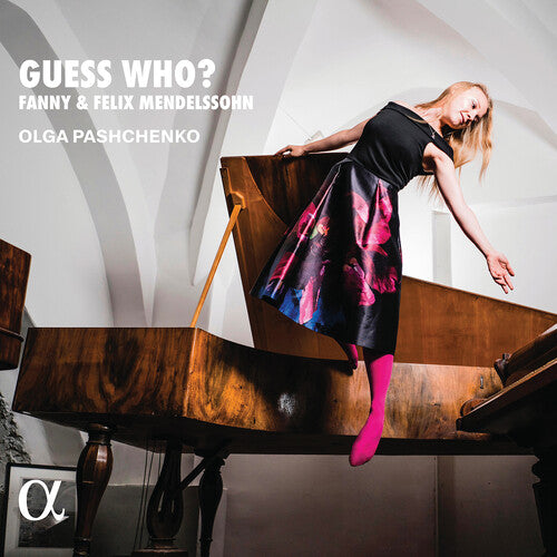 Olga Pashchenko - Hensel & Mendelssohn: Guess Who? (CD)