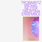 Michale Nejtek - Trobairitz (CD)
