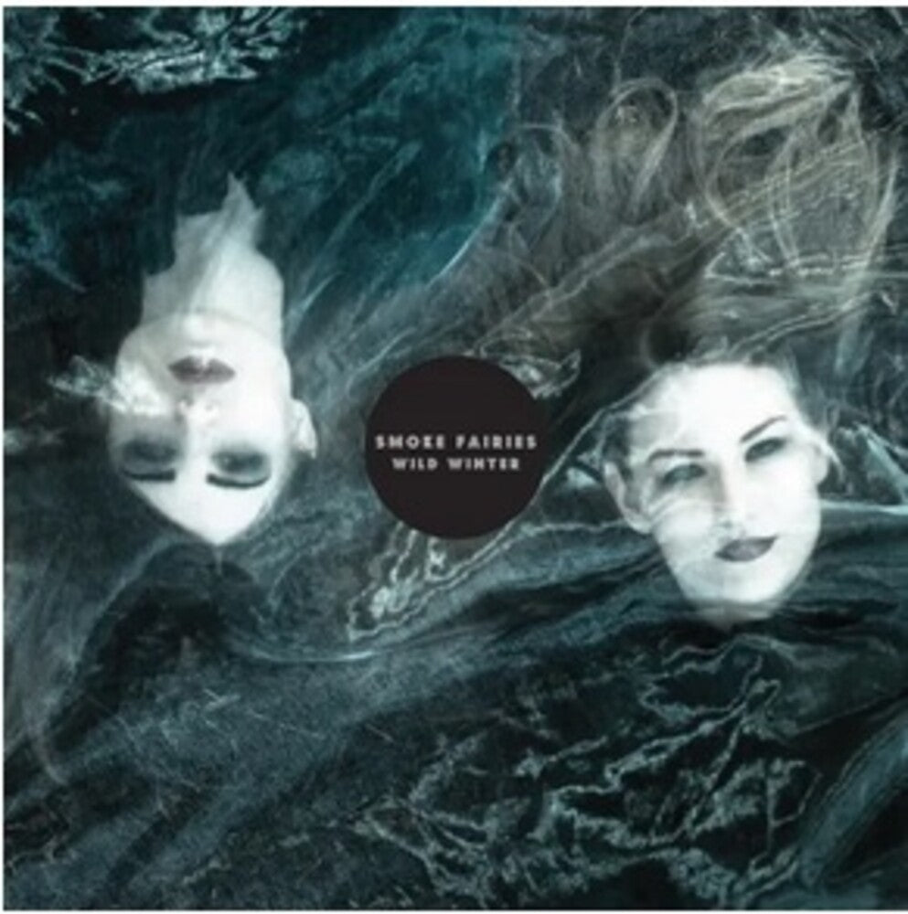 the album cover for Smoke Fairies - Wild Winter (Uk)