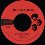 Notations - I'm Still Here B/W What More Can I Say (Vinyl)
