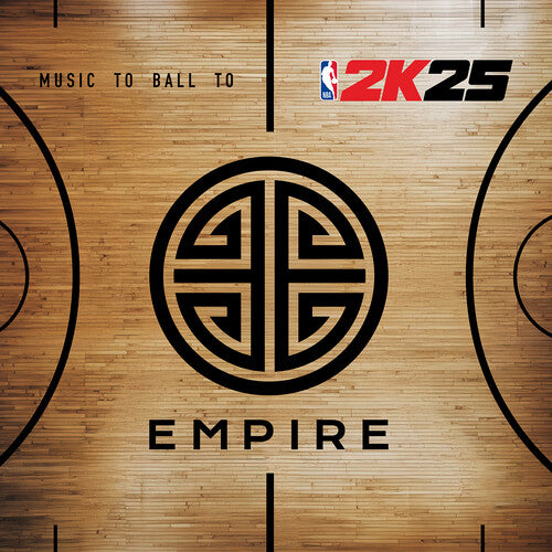 EMPIRE - EMPIRE & 2K25 Presents: Music to Ball to (レコード)