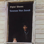 Townes Van Zandt - Flyin Shoes (Vinyl)