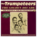 The Trumpeteers - The Golden Decade: The Singles & Albums Collection 1948-59 (CD)