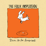 Folk Implosion - Dare to Be Surprised - White (Vinyl)