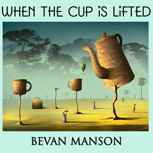 Bevan Manson - When the Cup Is Lifted (CD)