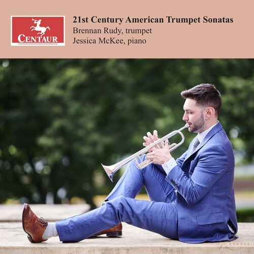 Brennan Rudy - 21st Century American Trumpet Sonatas (CD)