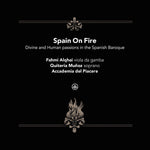 the album cover for Alqhai / Bailly / Blanch - Spain On Fire - Divine & Human Passions In The
