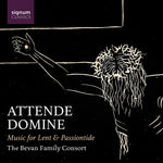 the album cover for Bevan / Bonis / Bruckner - Attende Domine - Music For Lent & Passiontide