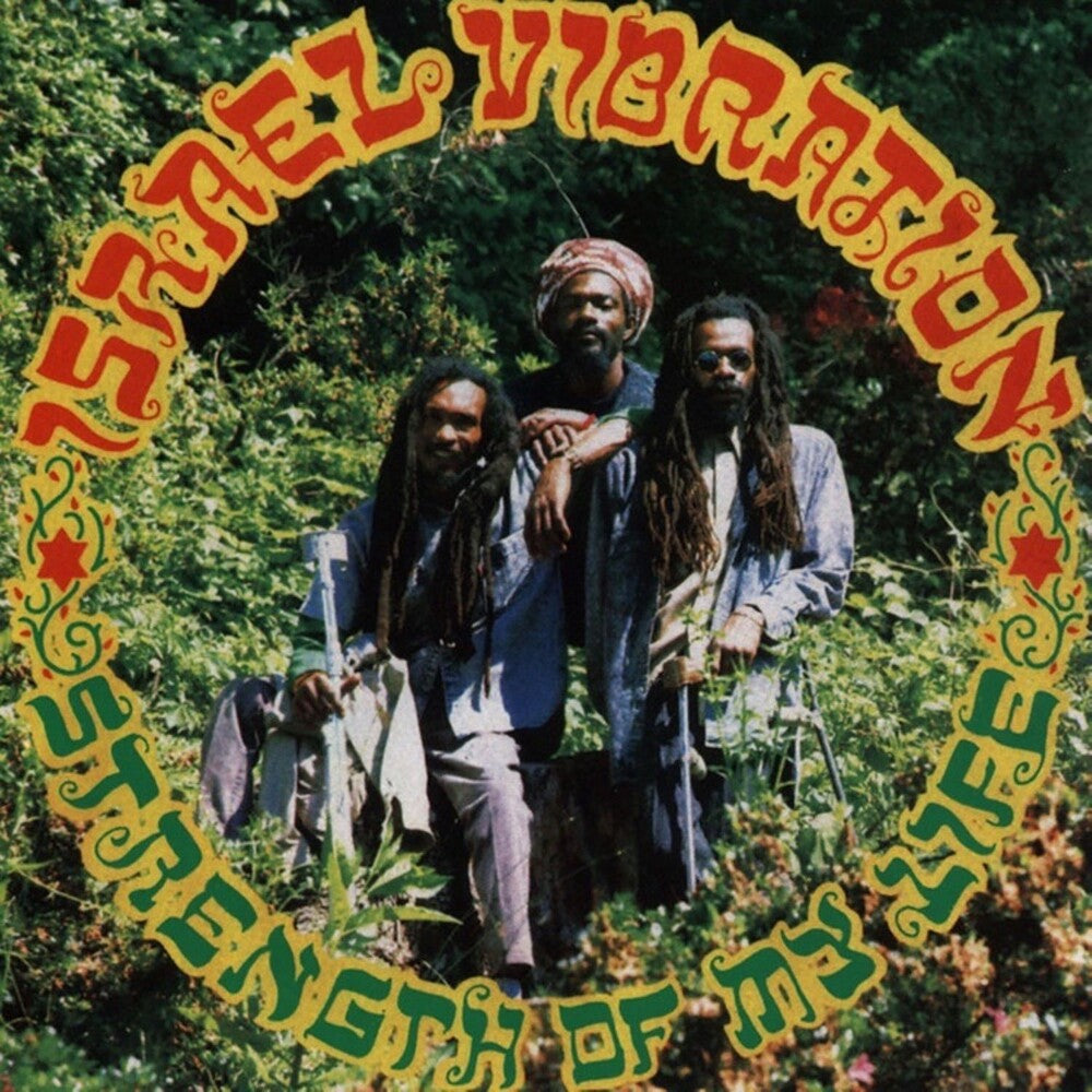 the album cover for Israel Vibration - Strength Of My Life (Uk)