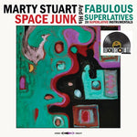 Marty Stuart y sus fabulosos superlativos - Space Junk (RSD) (Vinilo)