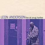 Leon Anderson - En vivo en Snug Harbor (CD)