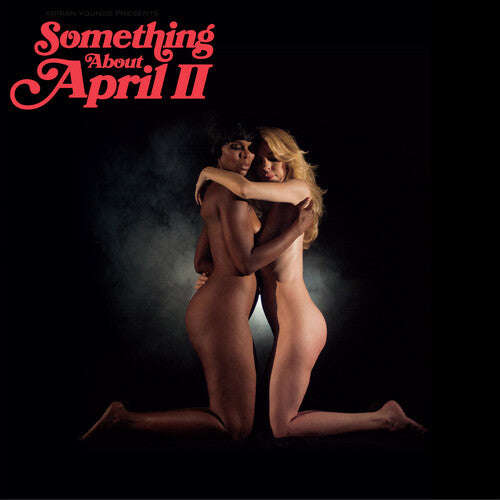 エイドリアン・ヤング - エイドリアン・ヤング・プレゼンツ:Something About April II (アナログレコード)