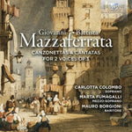 Conjunto instrumental - Mazzaferrata: Canzonetas y cantatas para 2 voces, op. 3 (CD)