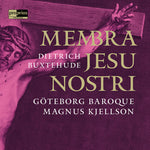 Goteborg Baroque - Membra Jesu Nostri (CD)