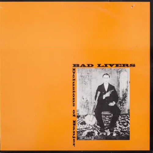 バッド・リバーズ - デリュージョンズ・オブ・バンジャー(レコード)