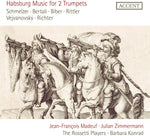 the album cover for Bertali / Biber / Zimmermann - Habsburg Music For Two Trumpets