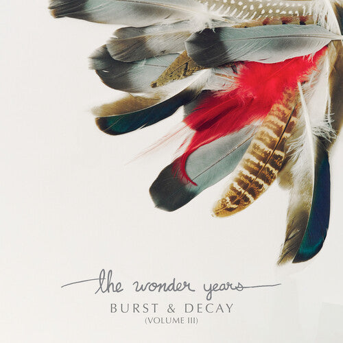 The Wonder Years - Burst & Decay Vol. 3 - White (Vinyl)