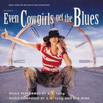 k.d. lang - Even Cowgirls Get The Blues (Music From the Motion Picture Soundtrack) (Vinyl)