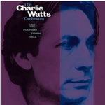 the album cover for Charlie Watts - Live At Fulham Town Hall