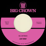 Lady Wray -Be a Witness / Best for Us (Vinyl)