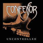 Confessor - Uncontrolled (CD)