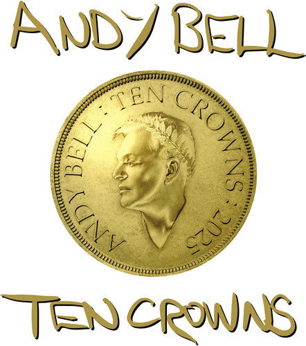 Andy Bell - Ten Crowns - White (Vinyl)