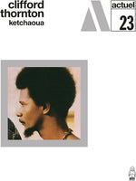 Clifford Thornton - Ketchaoua (Vinilo)