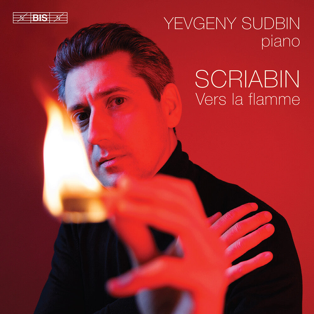 the album cover for Yevgeny Sudbin - Vers La Flamme
