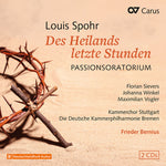 Florian Sievers - Des Heilands letzte Stunden, WoO 62 (CD)