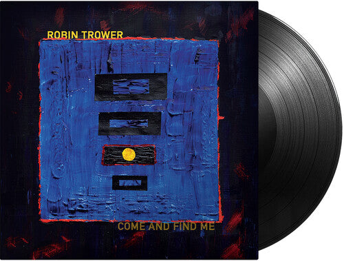 Robin Trower - Come and Find Me (Vinyl)