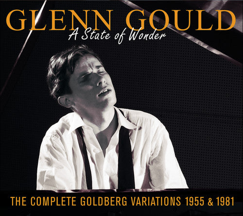 Glenn Gould - Variaciones Goldberg completas: Un estado de asombro (CD)