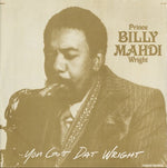 Prince Billy Mahdi Wright - You Got Dat Wright (Vinyl)