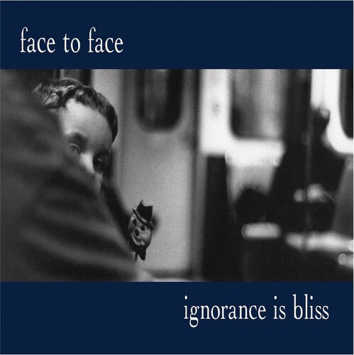 Face to Face - Ignorance Is Bliss - 25th Anniversary Deluxe Edition (Vinyl)