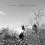 Maia Friedman - Goodbye Long Winter Shadow (Vinyl)