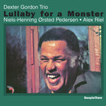 Dextor Gordon Trio - Lullaby for a Monster (Vinyl)
