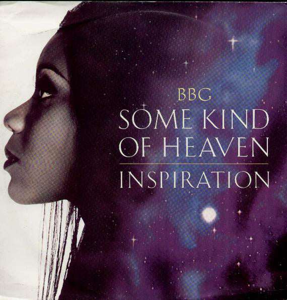 BBG : Some Kind Of Heaven / Inspiration (12")