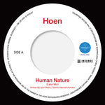 Hoen - Human Nature (Latin Mix) / You Are The Universe (Latin Mix) (Vinyl)