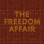 Freedom Affair - The Freedom Affair - Orange/Black (Vinyl)