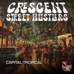Estafadores de la Calle Crescent - Capital Tropical (CD)