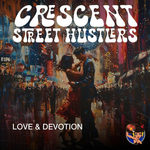 Crescent Street Hustlers - Love & Devotion (CD)