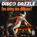 Disco Dazzle - ¿Des ideas de máscaras? (CD)