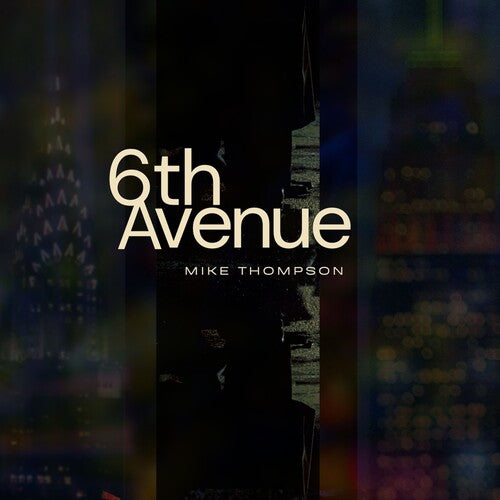 Mike Thompson - 6th Avenue (CD)