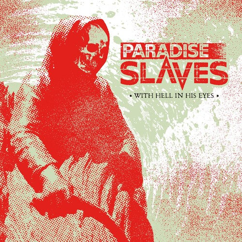 Paradise Slaves - With Hell in His Eyes (Vinyl)