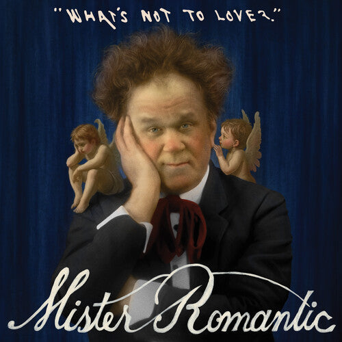 Mister Romantic - What's Not to Love? (CD)