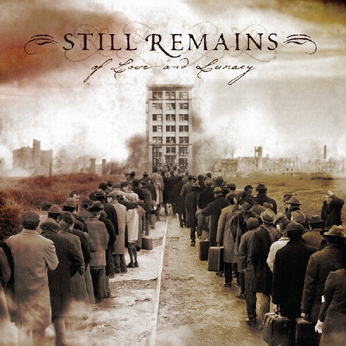 Still Remains - Of Love And Lunacy (Vinyl)