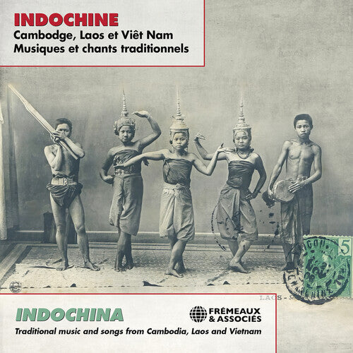 Various Artists - Indochina - Traditional Music & Songs from Cambodia, Laos & Vietnam (CD)