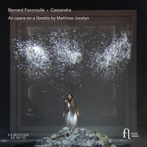 La Monnaie Chorus - Foccroulle: Cassandra - An Opera on a Libretto by Matthew Jocelyn (CD)