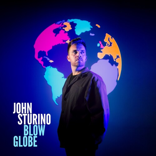 John Sturino - Blow Globe (CD)