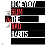 Honeyboy Slim & the Bad Habits - Honeyboy Slim & The Bad Habits (CD)